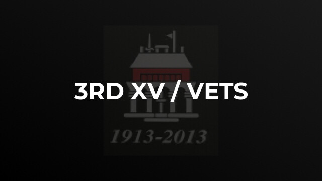 3rd XV / Vets