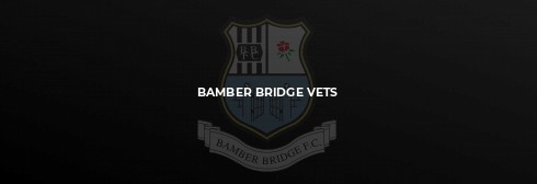 Bamber Bridge Vets 5 (five) - 1 Southport Trinity
