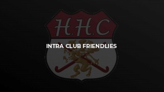 Intra Club Friendlies
