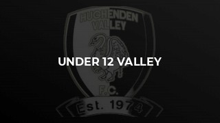 Under 12 Valley