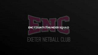 ENC County/Thunder Squad