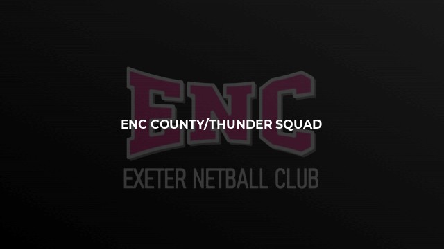 ENC County/Thunder Squad