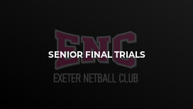 Senior Final Trials