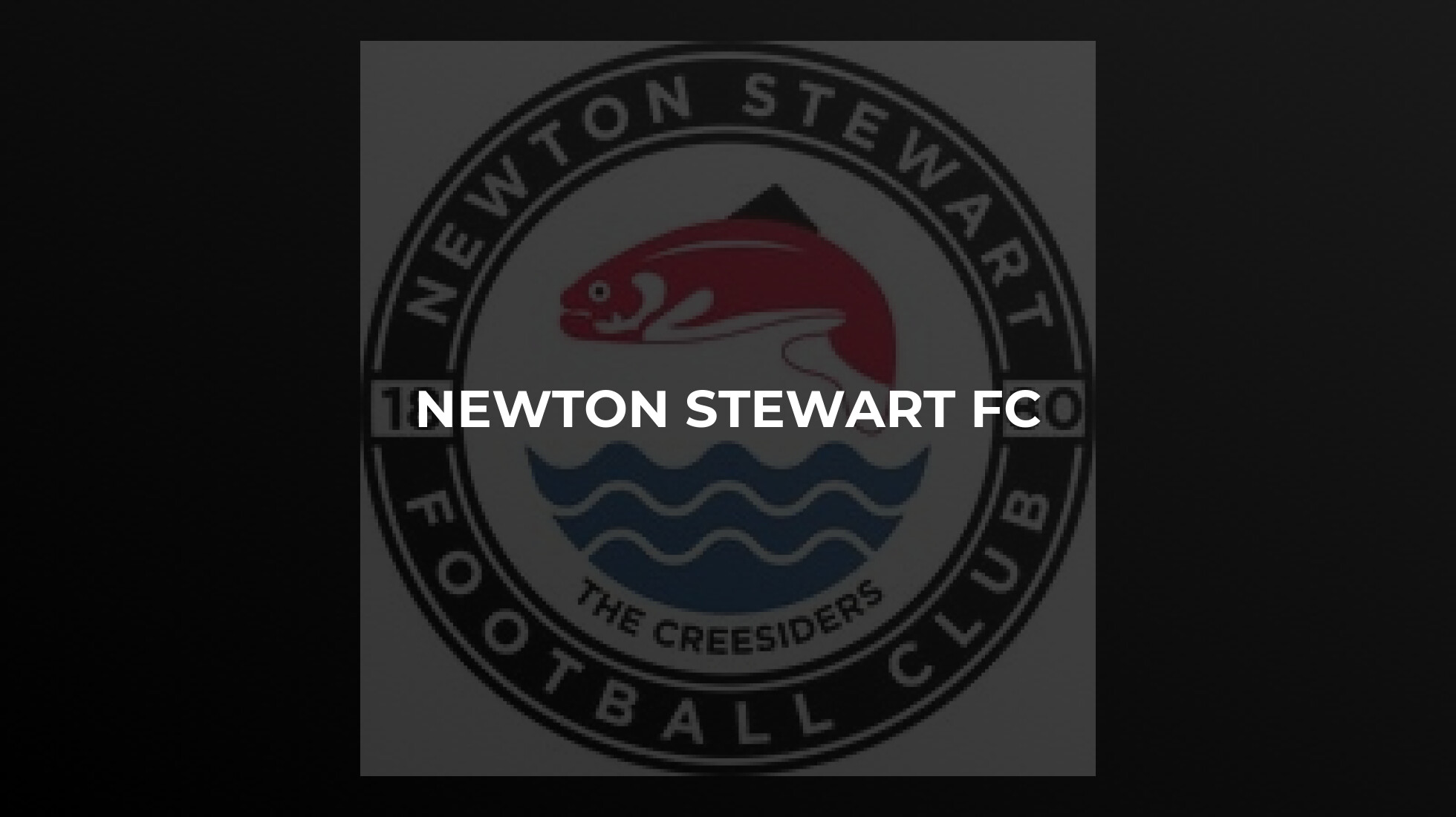 Match Report Lochmaben F.C. 1 3 Newton Stewart FC Newton Stewart FC