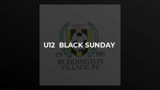 U12  Black Sunday