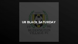 U8 Black Saturday