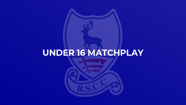 Under 16 Matchplay