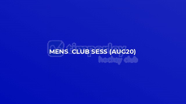 Mens  Club Sess (Aug20)