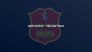 Sign on Day - Yellow Team