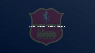 Sign on Day Teams - Black