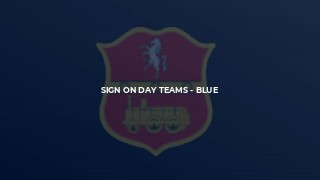 Sign on Day Teams - Blue