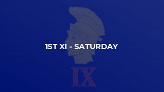 1st XI - Saturday