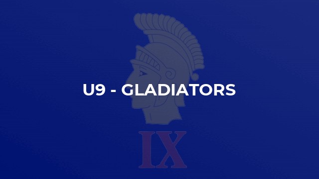 U9 - Gladiators