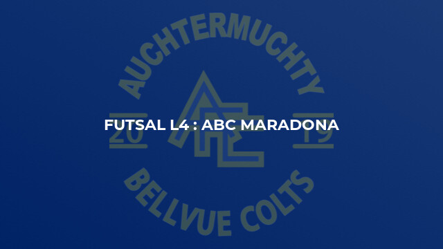 Futsal L4 : ABC Maradona