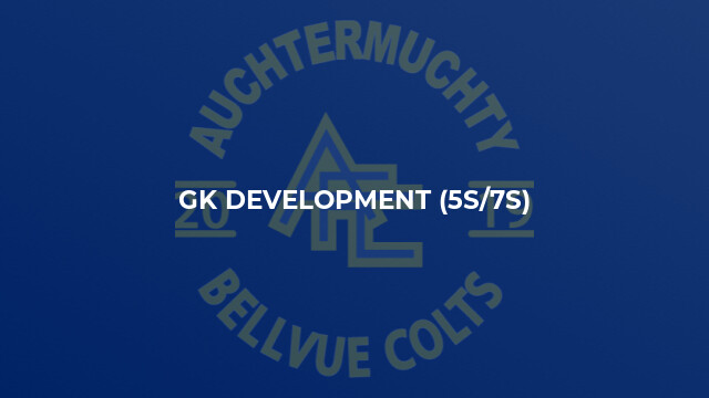 GK Development (5s/7s)