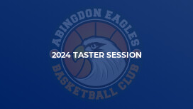 2024 Taster Session