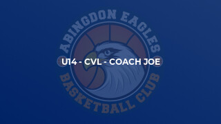 U14 - CVL - Coach Joe