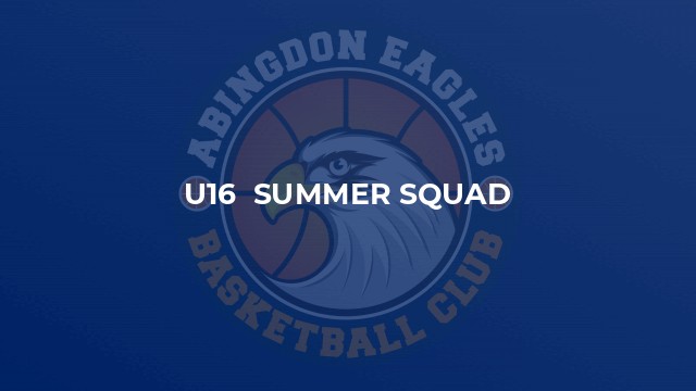 U16  Summer Squad