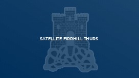 Satellite Firrhill Thurs