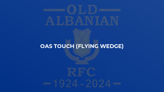 OAs Touch (Flying Wedge)