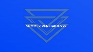Summer Renegades 22