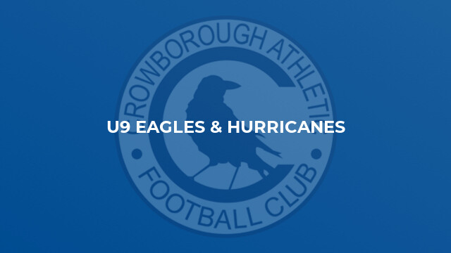 U9 Eagles & Hurricanes