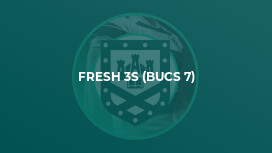 Fresh 3s (BUCS 7)