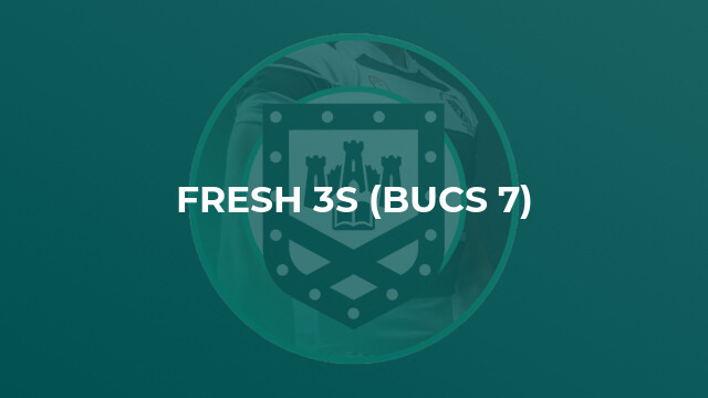Fresh 3s (BUCS 7)