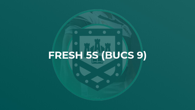 Fresh 5s (BUCS 9)