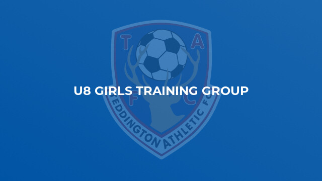 U8 Girls training Group