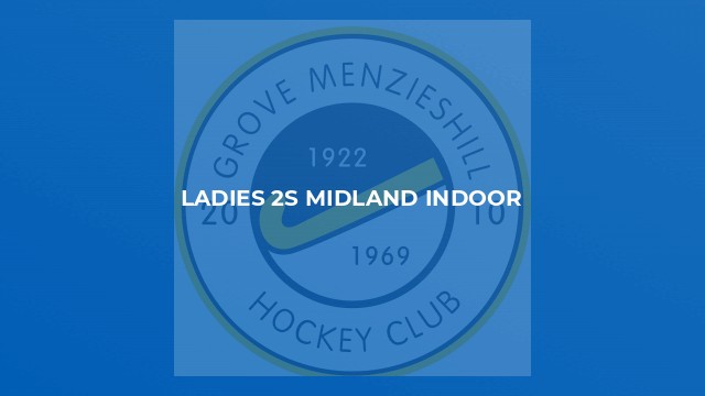 Ladies 2s Midland Indoor