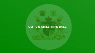 U12 - U15 Girls Tape Ball