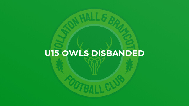 U15 Owls Disbanded