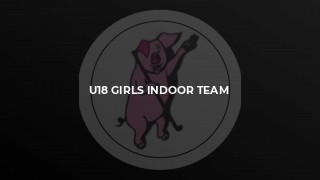 U18 Girls Indoor Team