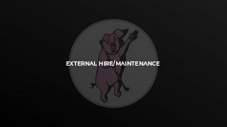 External Hire/Maintenance