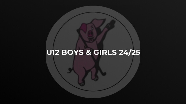 u12 Boys & Girls 24/25