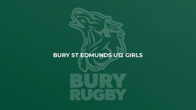 Bury St Edmunds U12 Girls