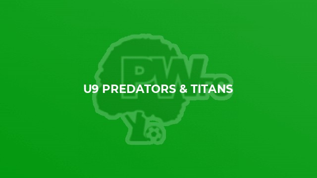 U9 Predators & Titans