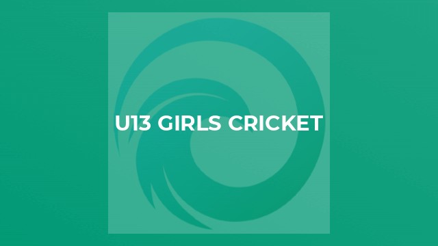 U13 Girls Cricket