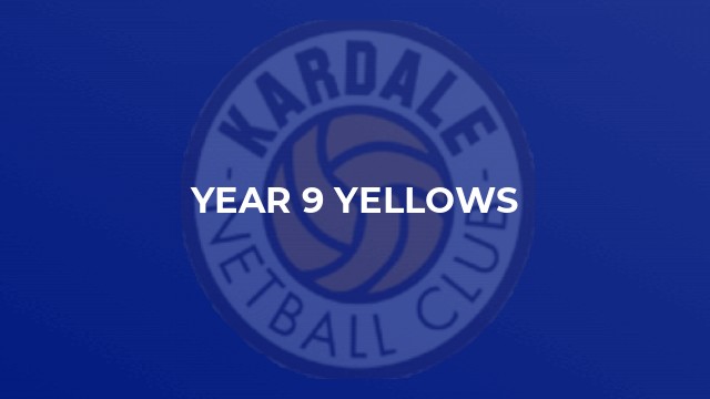 Year 9 Yellows