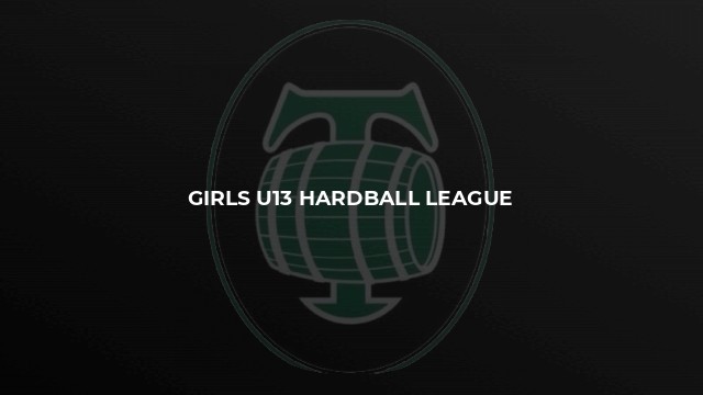 Girls U13 Hardball League