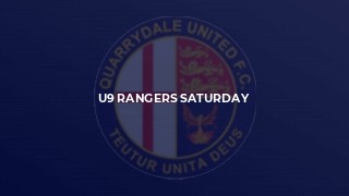 U9 Rangers Saturday