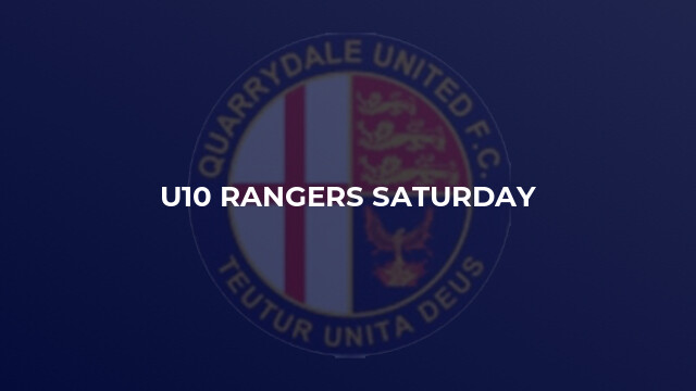 U10 Rangers Saturday