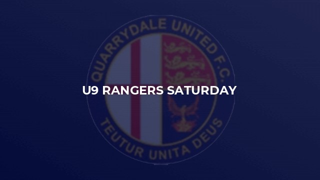 U9 Rangers Saturday