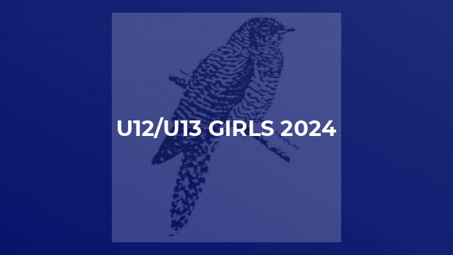 U12/U13 Girls 2024