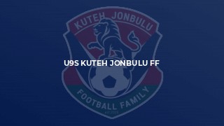 U9s Kuteh Jonbulu FF