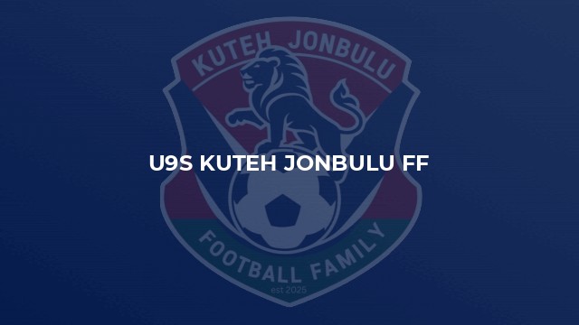 U9s Kuteh Jonbulu FF