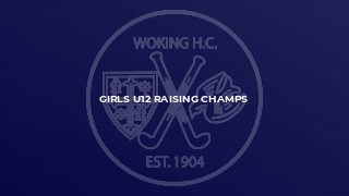 Girls U12 Raising Champs