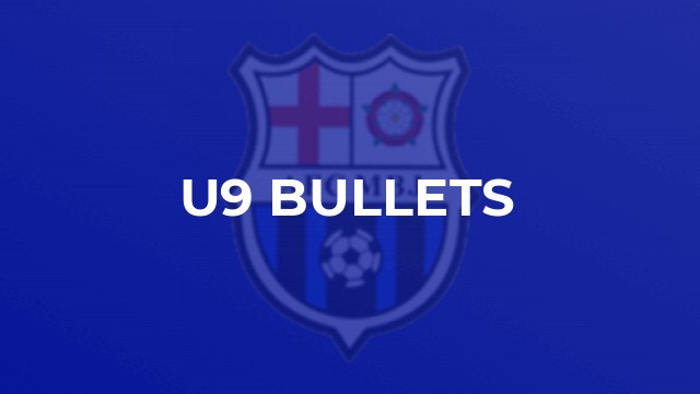 U9 Bullets