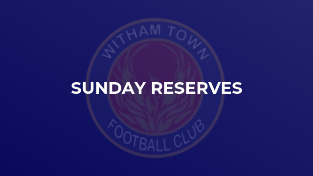 sunday Reserves